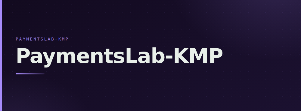 PaymentsLab-KMP: 46 modules · 70 gateways · 5 rails